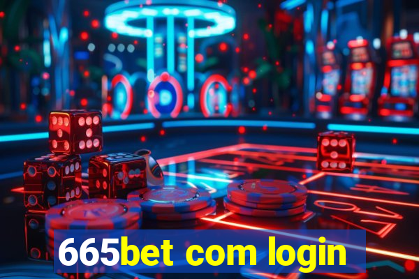 665bet com login